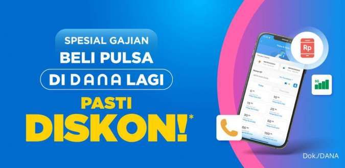 Promo DANA Spesial Gajian Juni 2022, Beli Pulsa Dapat Diskon!