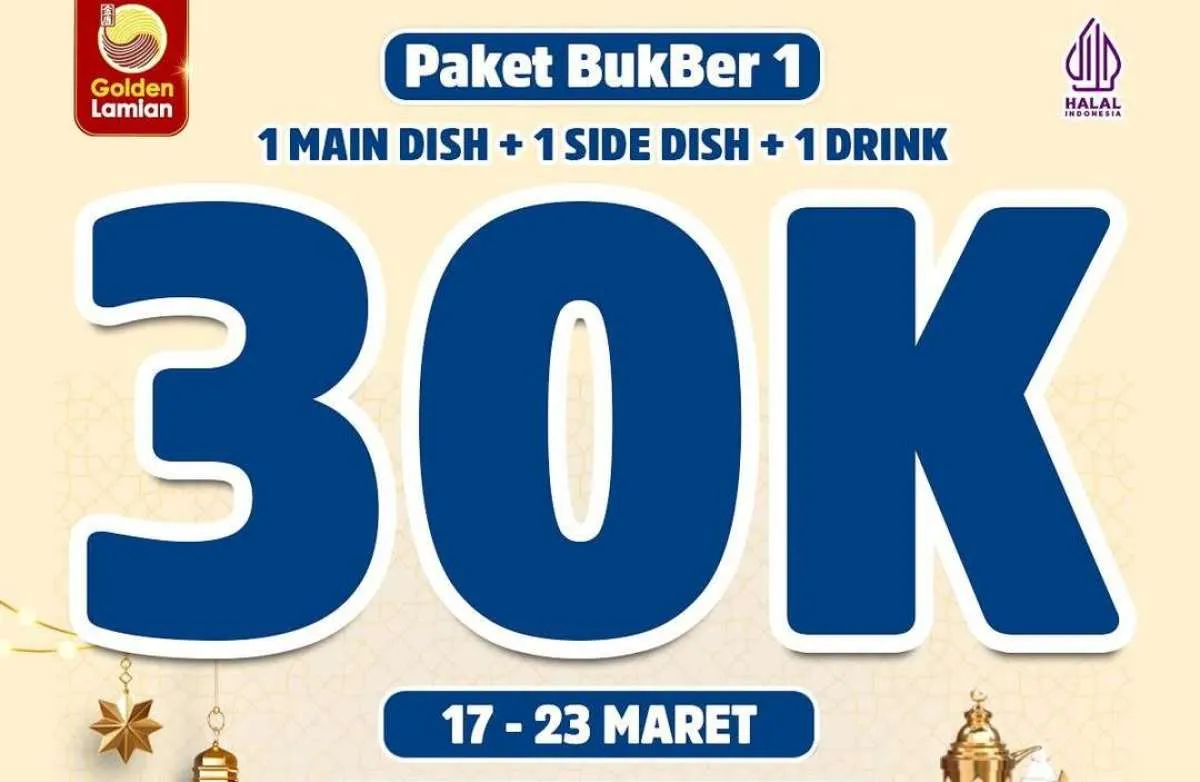 Promo Golden Lamian Paket Bukber Hemat hingga 23 Maret, Mulai Rp 30.000-an