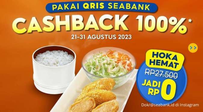 Promo HokBen dengan QRIS SeaBank di Agustus 2023, Makan Hoka Hemat Jadi Rp 0