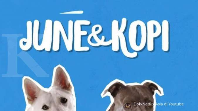 Trailer June & Kopi, film terbaru di Netflix tentang persahabatan keluarga dan anjing