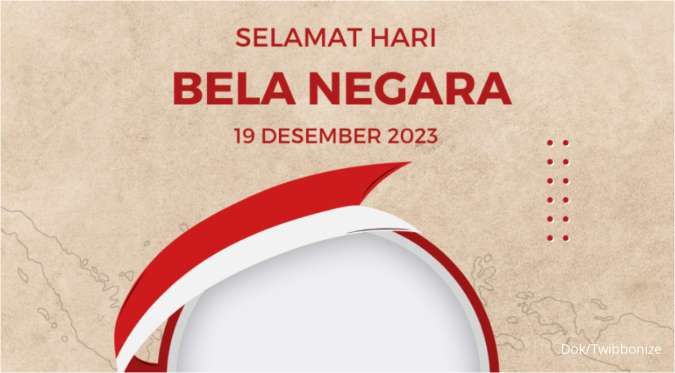 15 Twibbon Hari Bela Negara 2023 yang Diperingati Setiap 19 Desember