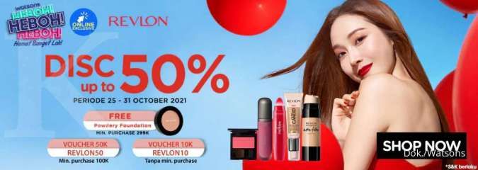 Promo Makeup Revlon Diskon s/d 50% di Watsons, Nikmati Juga Free Foundation + Voucher