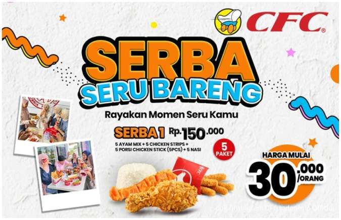 Promo CFC Serba Seru Bareng Mulai Rp 30.000 Per Orang, Bisa Add On Menu Favorit