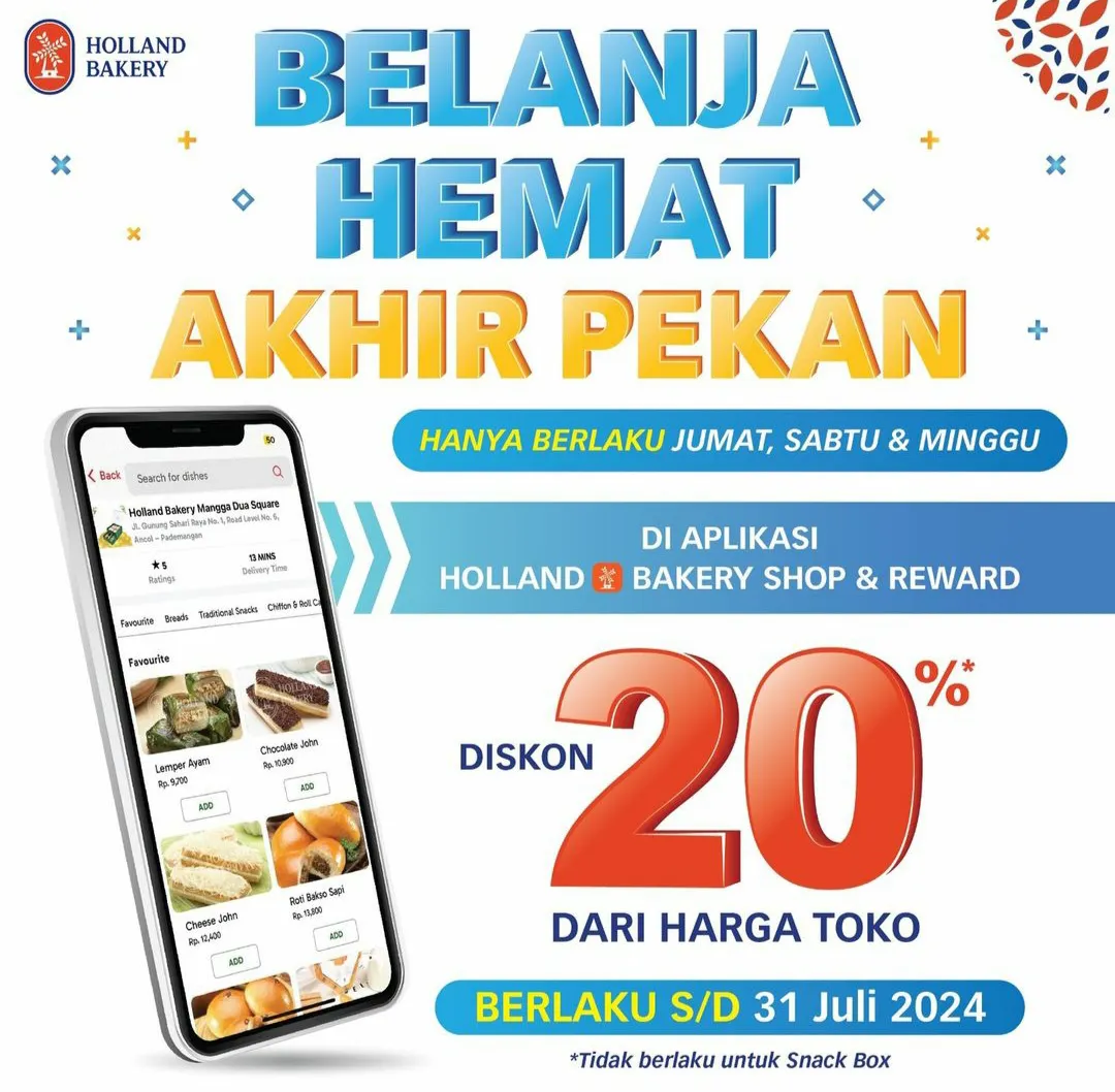 Holland Bakery promo belanja hemat akhri pekan JSM Diskon 20% hingga 31 Juli 2024