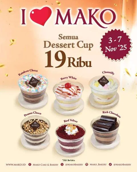 Promo Mako Bakery Semua Dessert Cup Mulai Rp 19.000