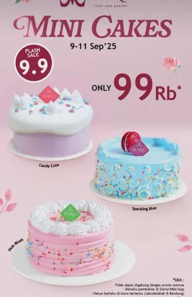 Promo Mako Bakery 9.9 Mini Cakes 9-11 September
