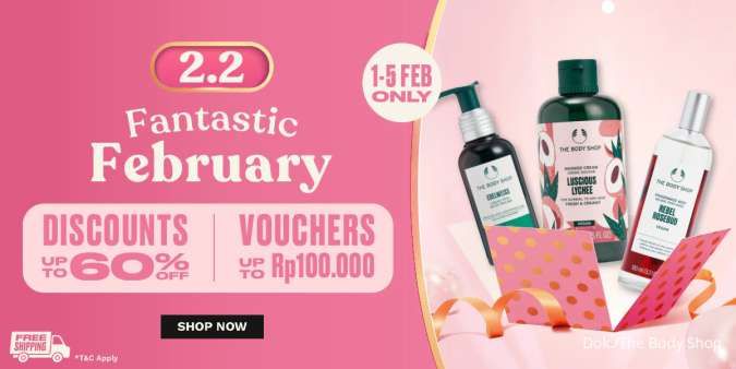 Promo The Body Shop 2.2 Fantastic February, Diskon 60% Berlaku 1-5 Februari 2024