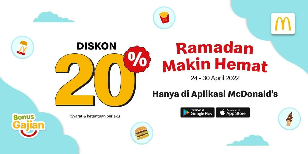 Promo Terbaru McD 24-30 April 2022, Ada Paket Bonus Gajian Diskon 20%