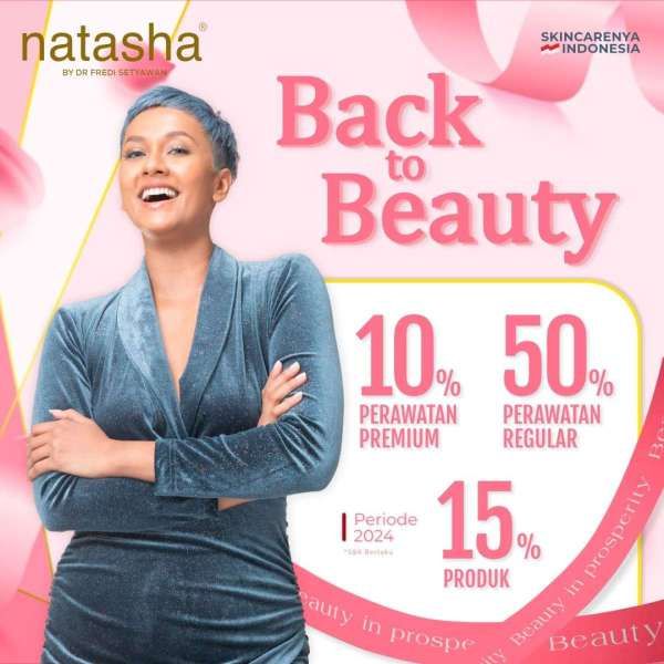 Promo Natasha Back to Beauty Januari 2024, Perawatan Wajah Reguler Diskon 50%!