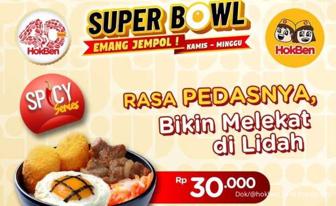 Promo HokBen Super Bowl Bulan Mei 2025, Rasa Pedas yang Lezat Mulai Rp 30.000-an
