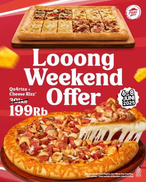 Promo Pizza Hut Long Weekend 6-8 Juni 2025