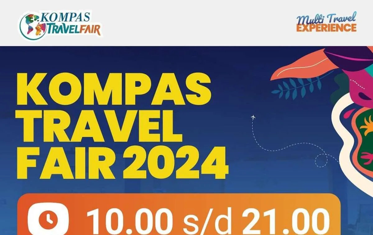 Kompas Travel Fair 20-22 September 2024, Promo Tiket Pesawat Sampai Promo Umrah