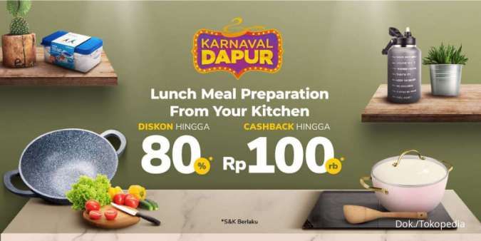 Promo Karnaval Dapur di Tokopedia, Ada Diskon Plus Cashback Untuk Alat Masak!