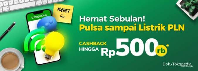 Promo Tokopedia Maret 2022, Cashback Rp 500.000 Saat Beli Pulsa dan Bayar Tagihan