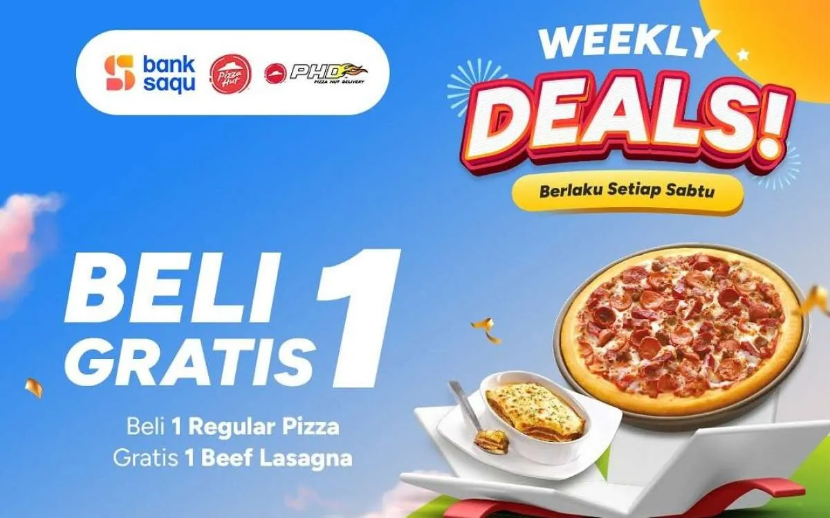 Promo Pizza Hut Delivery dengan Bank Saqu Hari Ini, Ada Beli 1 Gratis 1 Setiap Sabtu