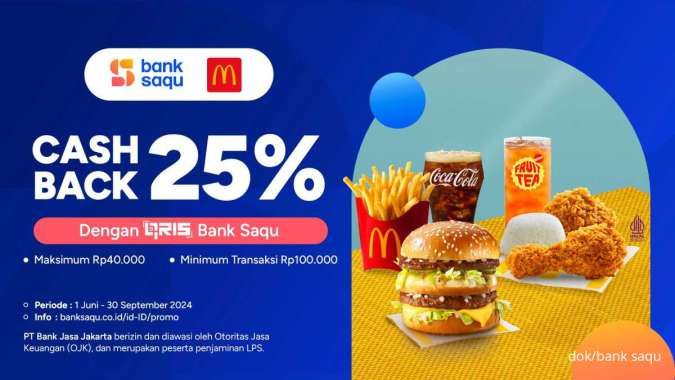 Promo McD x Bank Saqu Cashback 25% Semua Menu Setiap Hari hingga September 2024