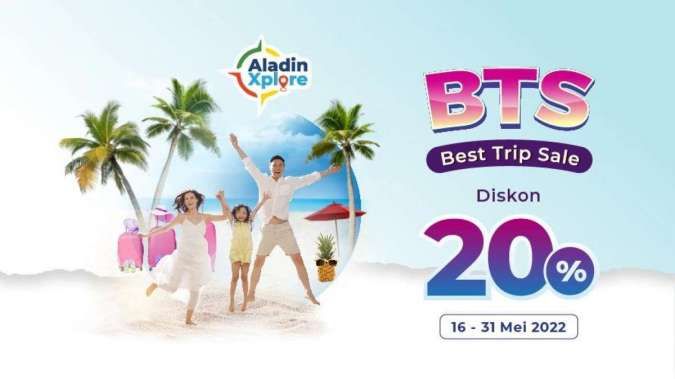 Promo Best Trip Sale s.d 31 Mei, Diskon Semua Produk Mister Aladin hingga 20%