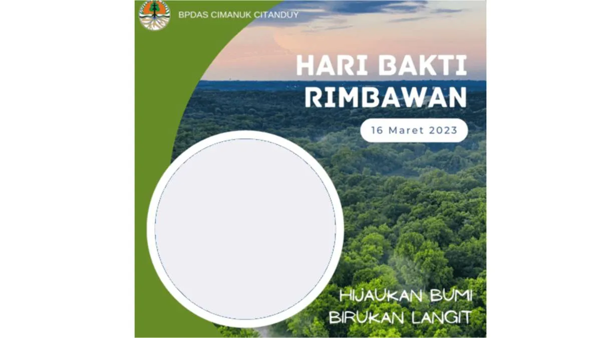 Kumpulan Twibbon Hari Bakti Rimbawan 2023 untuk Dipasang dan Bagikan di Media Sosial
