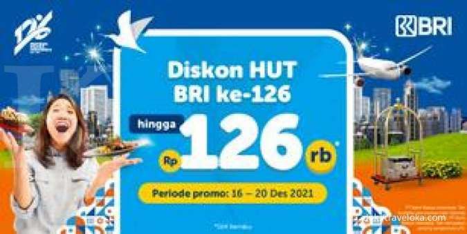 Promo HUT BRI Ke-126! Diskon Hotel, Pesawat & Eats di Traveloka hingga Rp126.000 