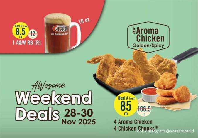 Paket Aroma Chicken Hemat dengan Promo A&W Weekend Deals Cuma 28-30 November