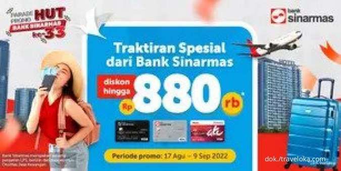 Promo Kredit Bank Sinarmas, Diskon Tiket Pesawat & Hotel Traveloka s.d Rp880.000
