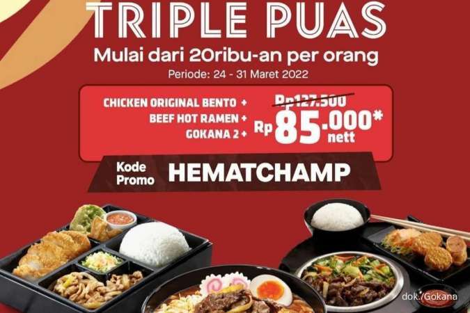 Promo Gokana 24-31 Maret 2022, Diskon Paket Triple Puas Lebih Hemat