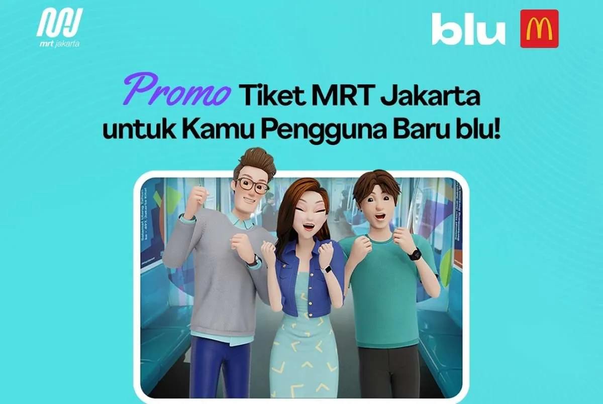 Promo Tiket MRT dan Blu Juli 2025, Cashback 100% dan Voucher Diskon di McD