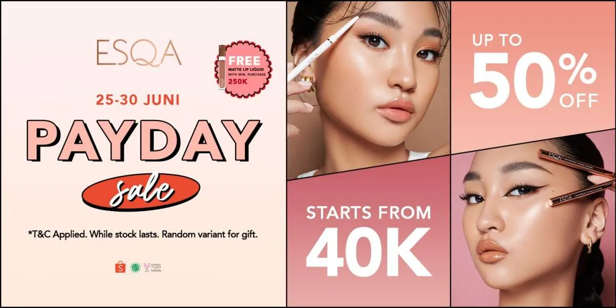 Promo ESQA Payday Sale, Beli Makeup Diskon Sampai 50% dan Free Lip Cream