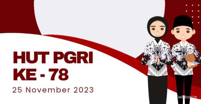 25 Gambar Ucapan HUT PGRI ke 78, Terima Kasih Pahlawan Tanpa Tanda Jasa 