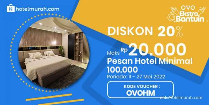 Promo Hotelmurah.com Sampai 27 Mei 2022, Nikmati Diskon 20% Maksimal Rp 20.000