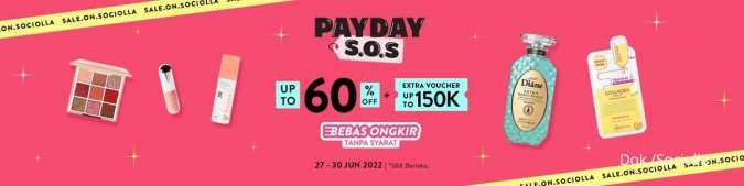Promo Sociolla Spesial Gajian Diskon hingga 60% Periode 27-30 Juni 2022, Cek di Sini!