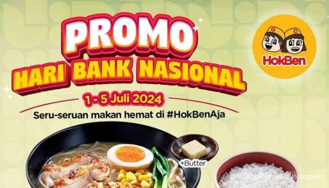 Promo HokBen Hari Ini 5 Juli 2024, Promo Hari Bank Nasional yang Segera Berakhir