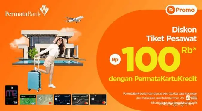 Promo Kartu Kredit Permata dengan Diskon Tiket Pesawat PegiPegi Rp 100.000
