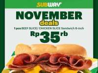 Cuma Hari Ini! Promo Subway November Deals, Beef atau Chicken Slice Cuma Rp 35K