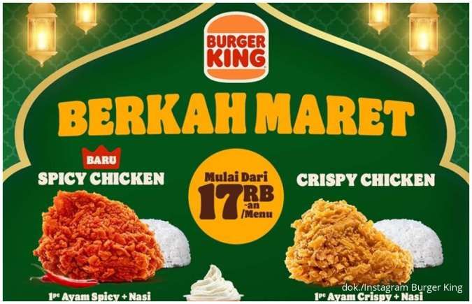 Promo Burger King Berkah Maret: Nasi + Ayam, Burger, dan Dessert Mulai Rp 17.000-an