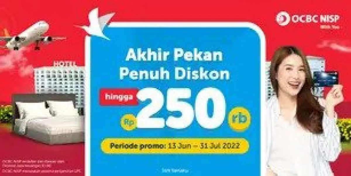 Nikmati Promo OCBC NISP, Diskon Hotel & Tiket Pesawat Traveloka Sampai Rp 250.000