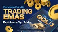 Cara Praktis Bagi Day atau Swing Trader Raih Cuan dari Trading Emas