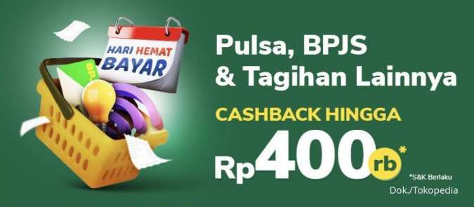 Promo Tokopedia 8-10 Maret, Beli Pulsa-Bayar Tagihan Dapat Cashback Rp 400.000