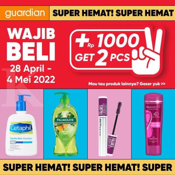 Katalog Promo Guardian +1000 Get 2 Pcs Periode 28 April-4 Mei 2022