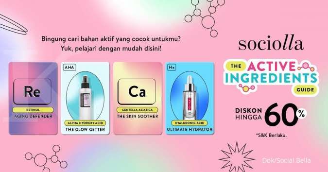 Produk Mengandung Active Ingredients Makin Diminati, Sociolla Berikan Informasi Khusus & Lengkap untuk Beauty Enthusiast