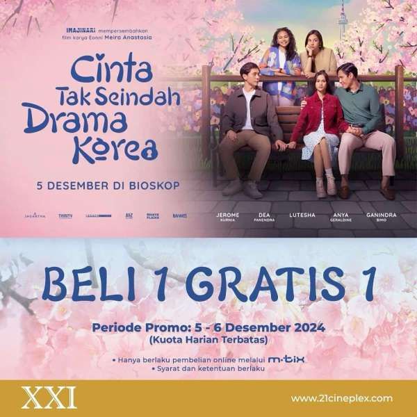 Promo Film Cinta Tak Seindah Drama Korea di di XXI