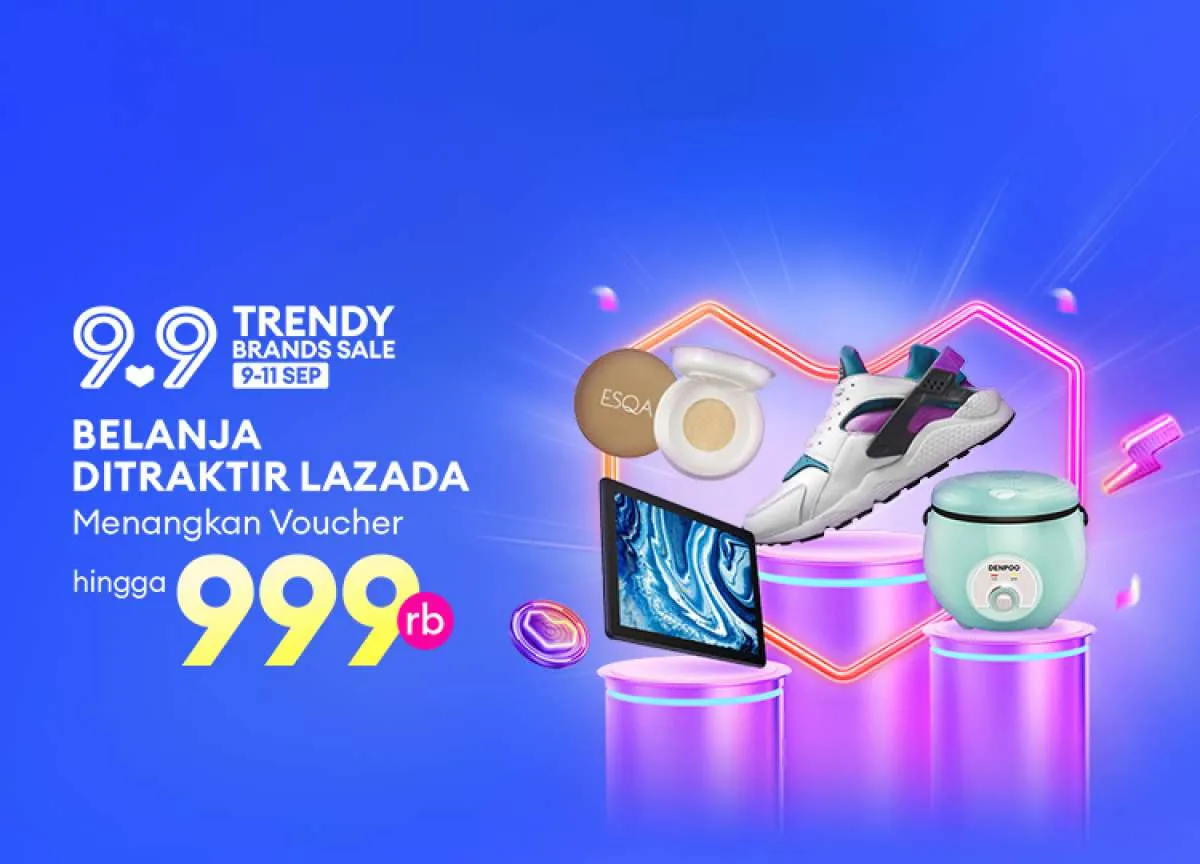 Momentum Harpelnas, Lazada Bagi Hadiah dan Voucher di 9.9 Trend Brand Sale