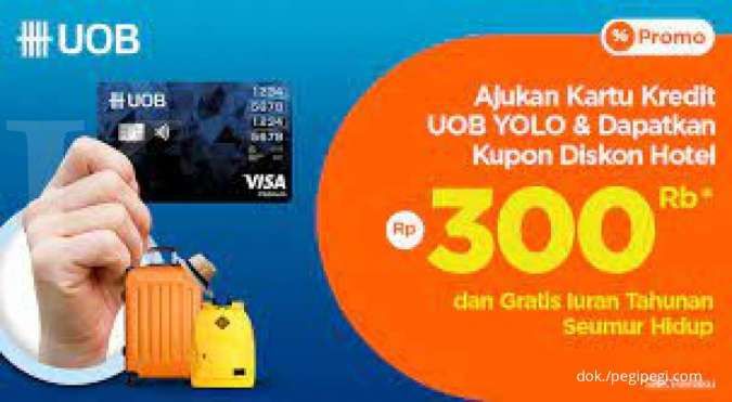 Ajukan Kartu Kredit UOB YOLO Card, Bisa Dapat Diskon Hotel Rp300ribu
