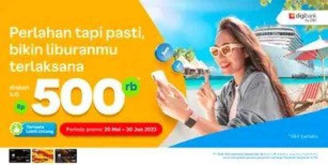 Promo Kredit Digibank 20 Mei - 30 Juni 2023, Diskon Produk Traveloka Rp 500.000