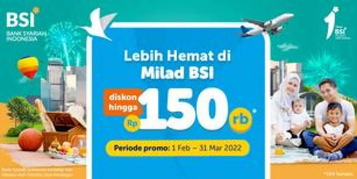 Promo BSI Hasanah Card, Lebih Hemat Diskon Hinga Rp 150.000 di Traveloka