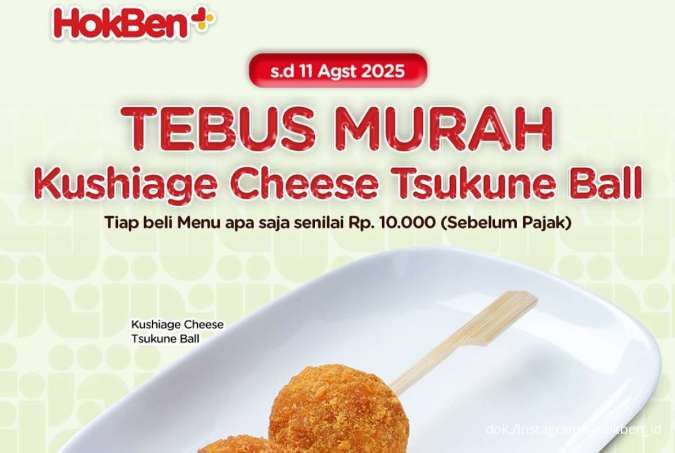 Promo HokBen+ Tebus Murah sampai 11 Agustus 2025, Ragam Menu Spesial Mulai Rp 5.000