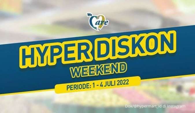 Promo JSM Hypermart 1-4 Juli 2022, Hyper Diskon Weekend Terbaru