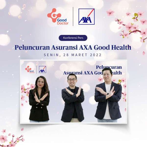 AXA Financial Indonesia dan Good Doctor Luncurkan Asuransi AXA Good Health