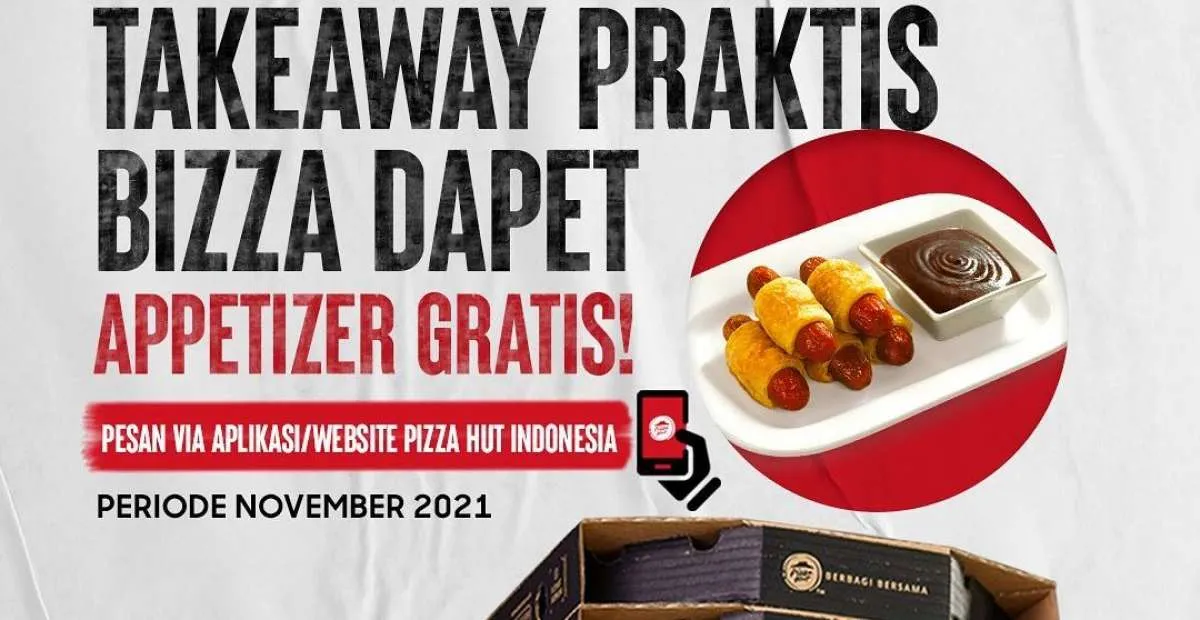 Promo Pizza Hut terbaru di November 2021, beli take away & dapatkan appetizer gratis