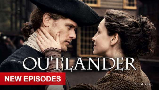 Daftar 6 Serial Terbaru Netflix yang Akan Tayang Minggu Ini, Ada Outlander!